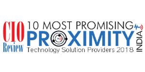 10 Most Promising Proximity Technology Solution Providers -2018